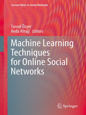 cover image of Machine Learning Techniques for Online Social Networks
